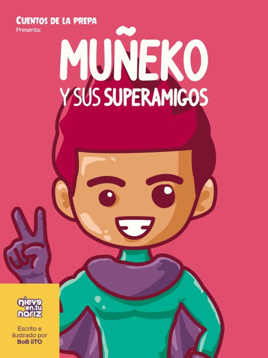 Muñeko y sus superamigos