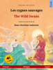 Ulrich Renz - Les cygnes sauvages – The Wild Swans (français – anglais) artwork