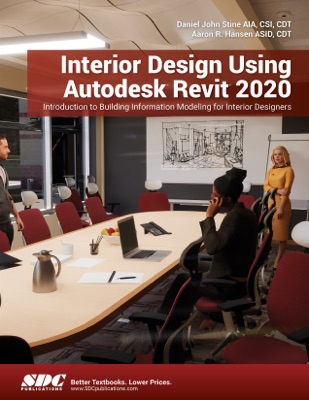 Interior Design Using Autodesk Revit 2020
