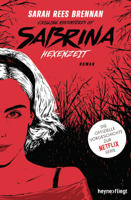 Sarah Rees Brennan - Chilling Adventures of Sabrina: Hexenzeit artwork