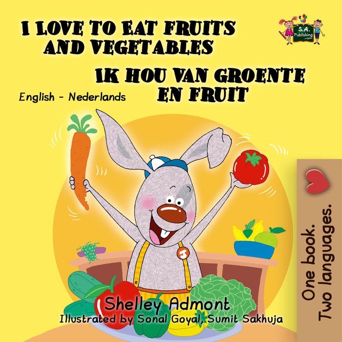 I Love to Eat Fruits and Vegetables Ik hou van groente en fruit