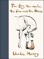 Charlie Mackesy - The Boy, the Mole, the Fox and the Horse artwork