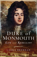 Laura Brennan - The Duke of Monmouth artwork