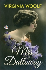 Mrs. Dalloway - Virginia Woolf & GP Editors by  Virginia Woolf & GP Editors PDF Download