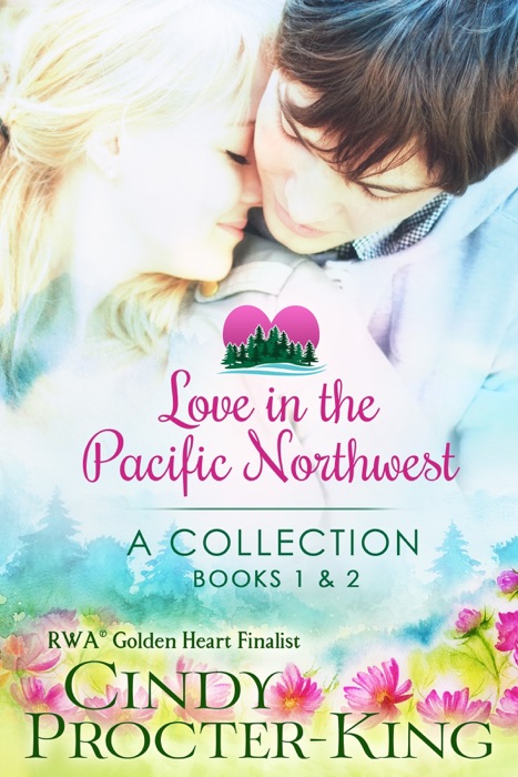 Love in the Pacific Northwest Collection Books 1 - 2