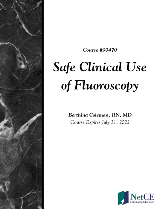 Safe Clinical Use of Fluoroscopy