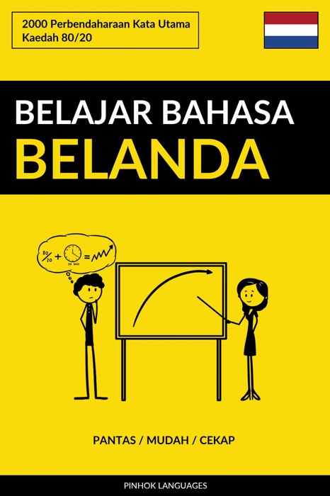 Belajar Bahasa Belanda - Pantas / Mudah / Cekap