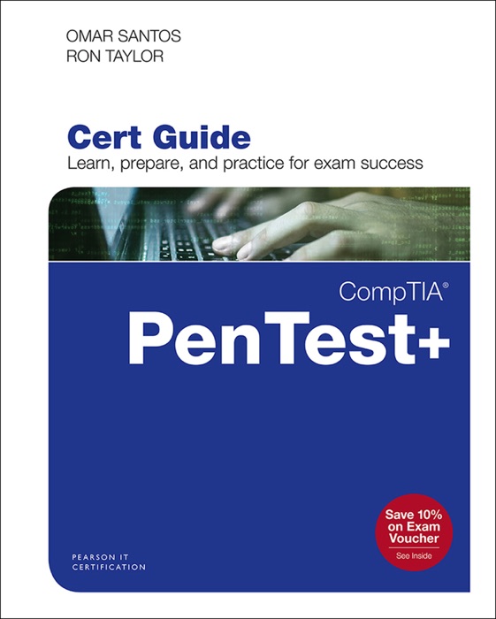 CompTIA PenTest+ Cert Guide, 1/e