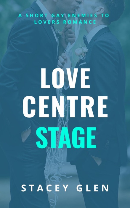 Love Centre Stage