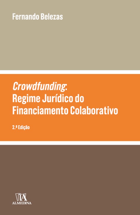 Crowdfunding: o Regime Jurídico do Financiamento Colaborativo - 2ª Edição