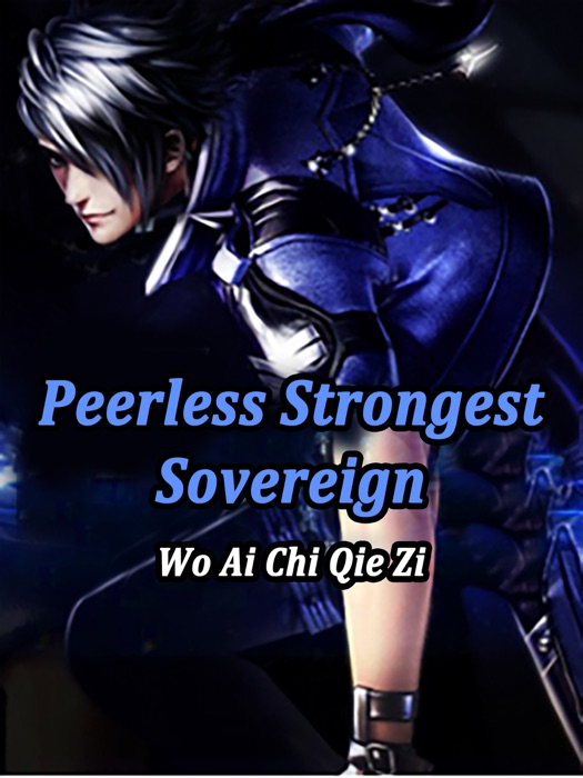 Peerless Strongest Sovereign