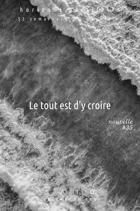 Le tout est d'y croire