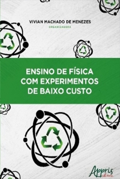 Ensino de Física com Experimentos de Baixo Custo