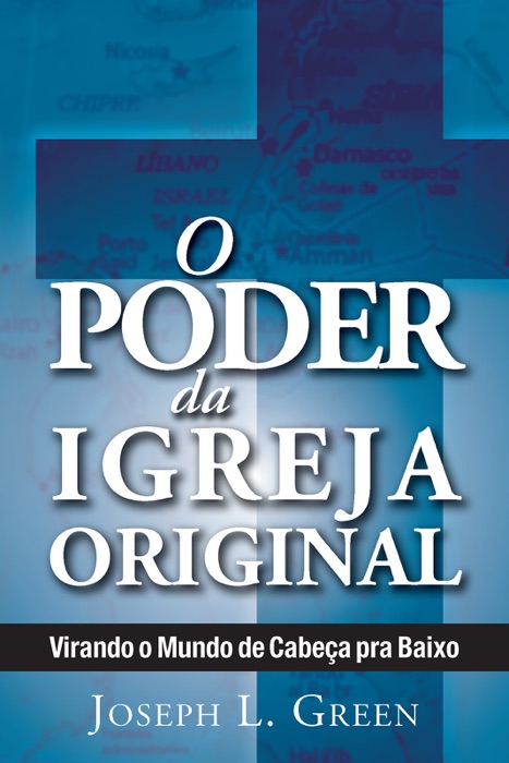 O Poder da Igreja Original