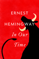 Ernest Hemingway - In Our Time artwork