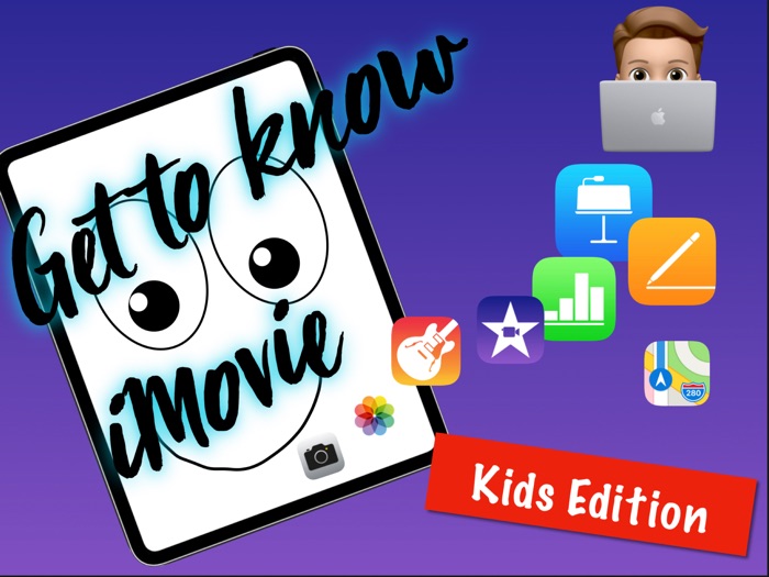 Get to know your iPad - Kids edition-iMovie