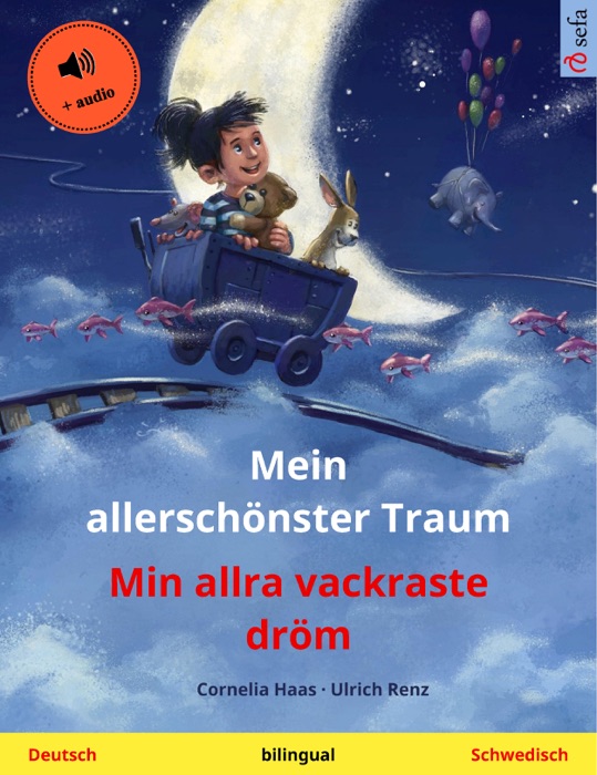 Mein allerschönster Traum – Min allra vackraste dröm (Deutsch – Schwedisch)