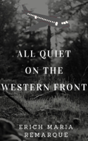 Erich Maria Remarque - All Quiet on the Western Front (English Edition) artwork