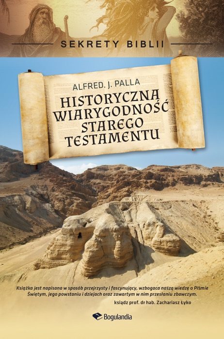 Sekrety Biblii - Historyczna wiarygodność Starego Testamentu