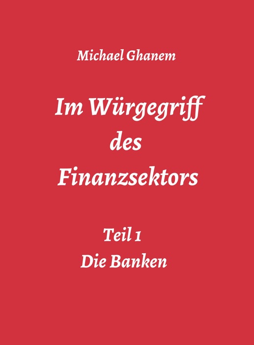 Im Würgegriff des  Finanzsektors