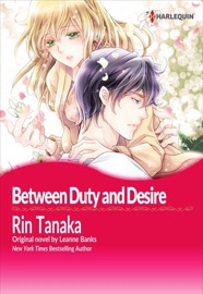 Between Duty And Desire(Colored Version) - Rin Tanaka & Leanne Banks by  Rin Tanaka & Leanne Banks PDF Download