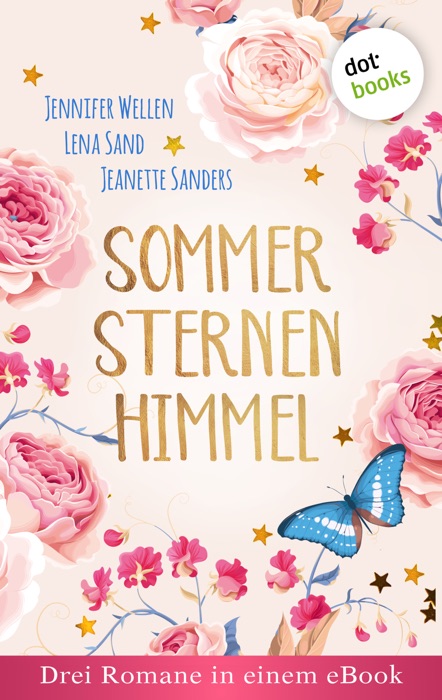 Sommersternenhimmel: Drei Romane in einem eBook