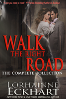 Lorhainne Eckhart - Walk the Right Road: The Complete Collection artwork