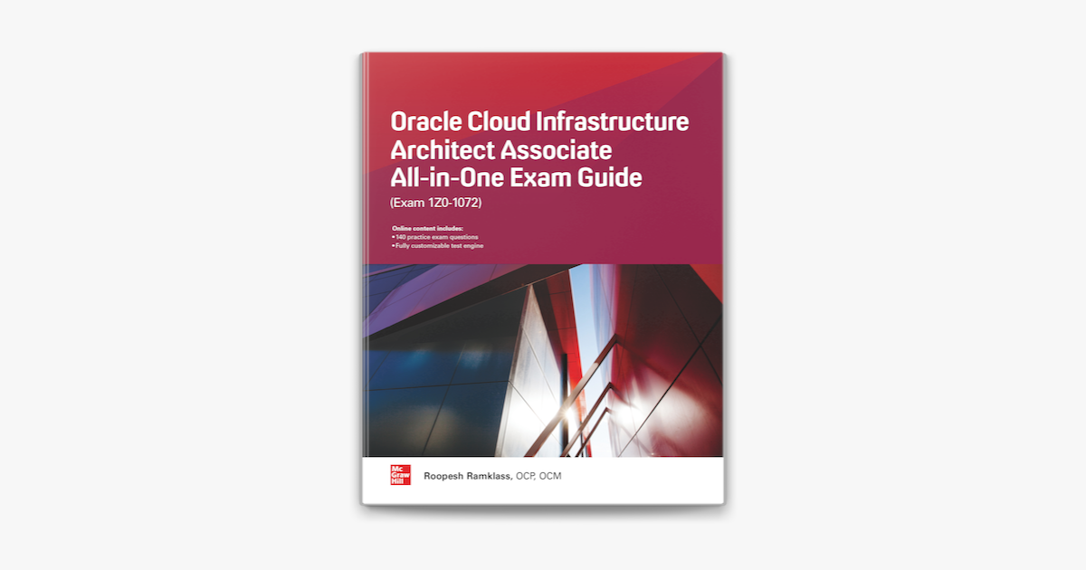 ‎Oracle Cloud Infrastructure Architect Associate AllinOne Exam Guide