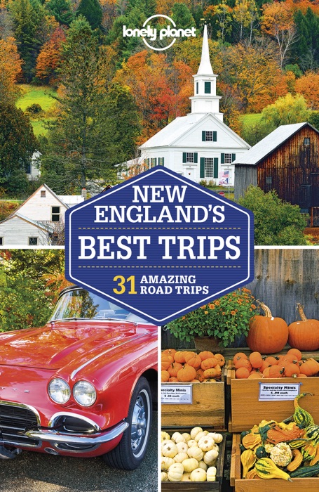 New England's Best Trips Travel Guide