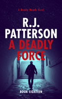 R.J. Patterson - A Deadly Force artwork