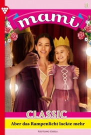 Mami Classic 8 – Familienroman