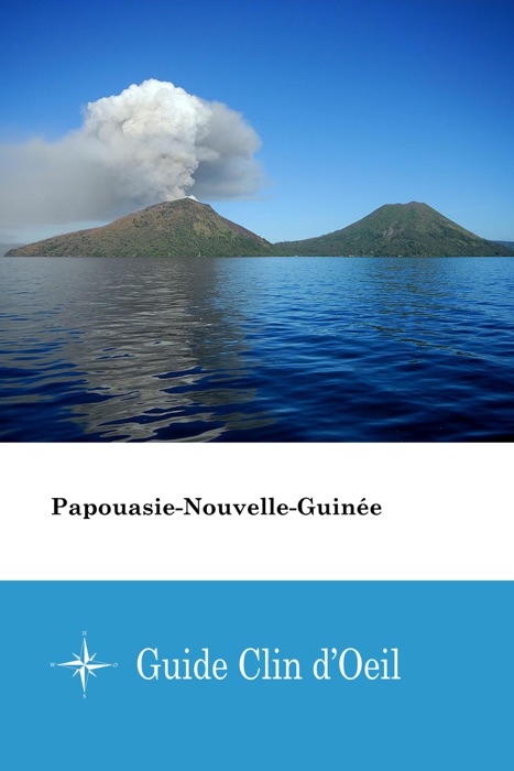 Papouasie-Nouvelle-Guinée - Guide Clin d'Oeil