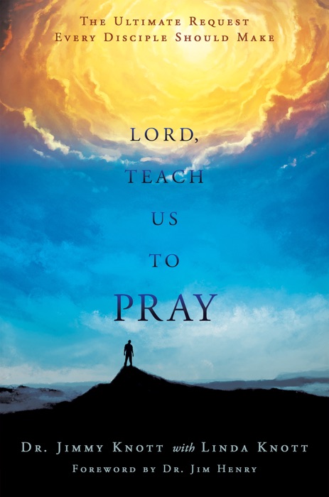 LORD, TEACH US TO PRAY