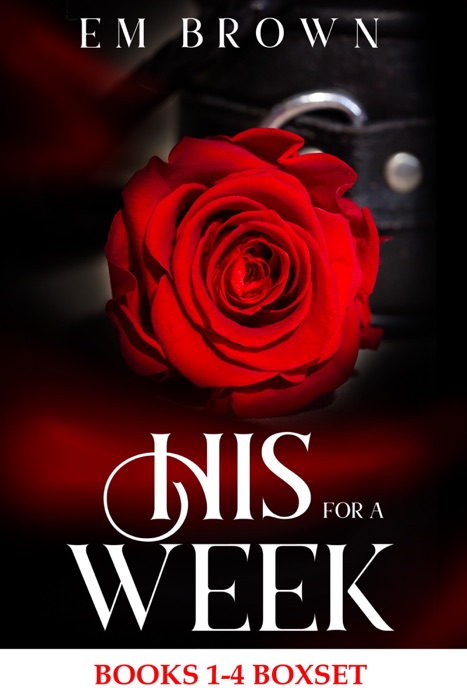 His For A Week: Books 1-4 Boxset
