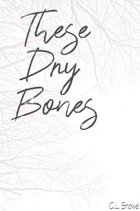 These Dry Bones