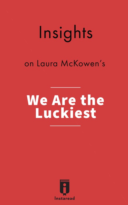 Insights on Laura McKowen's We Are the Luckiest