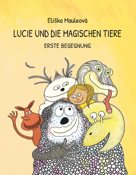 Lucie und die magischen Tiere