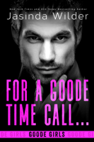 Jasinda Wilder - For a Goode Time Call... artwork