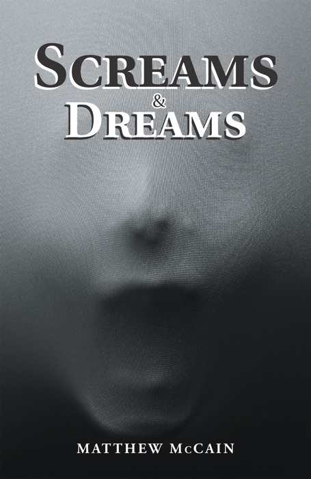 Screams & Dreams