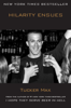 Hilarity Ensues - Tucker Max