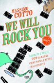We will rock you - Massimo Cotto