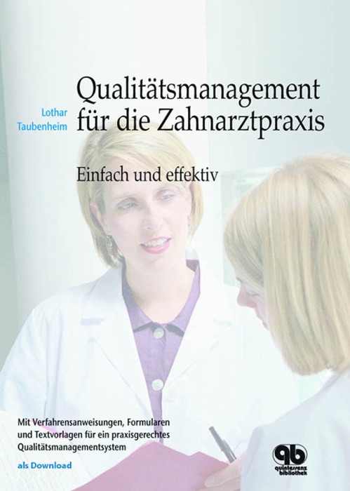 Qualitätsmanagement für die Zahnarztpraxis