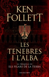 Les tenebres i l'alba - Ken Follett