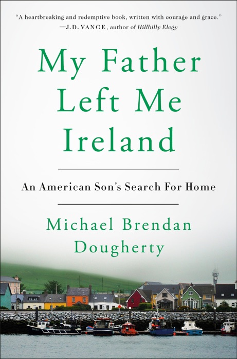 My Father Left Me Ireland