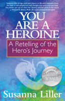 Susanna Liller - You Are a Heroine: A Retelling of the Hero’s Journey artwork