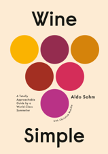 Wine Simple - Aldo Sohm &amp; Christine Muhlke Cover Art