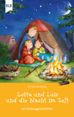 Lotta und Luis und die Nacht im Zelt - Kirsten Brünjes