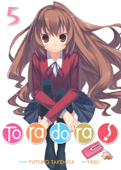 Toradora! (Light Novel) Vol. 5 - Yuyuko Takemiya & Yasu