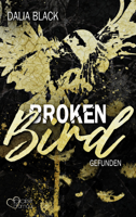 Dalia Black - Broken Bird: Gefunden artwork