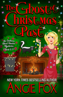 Angie Fox - The Ghost of Christmas Past artwork
